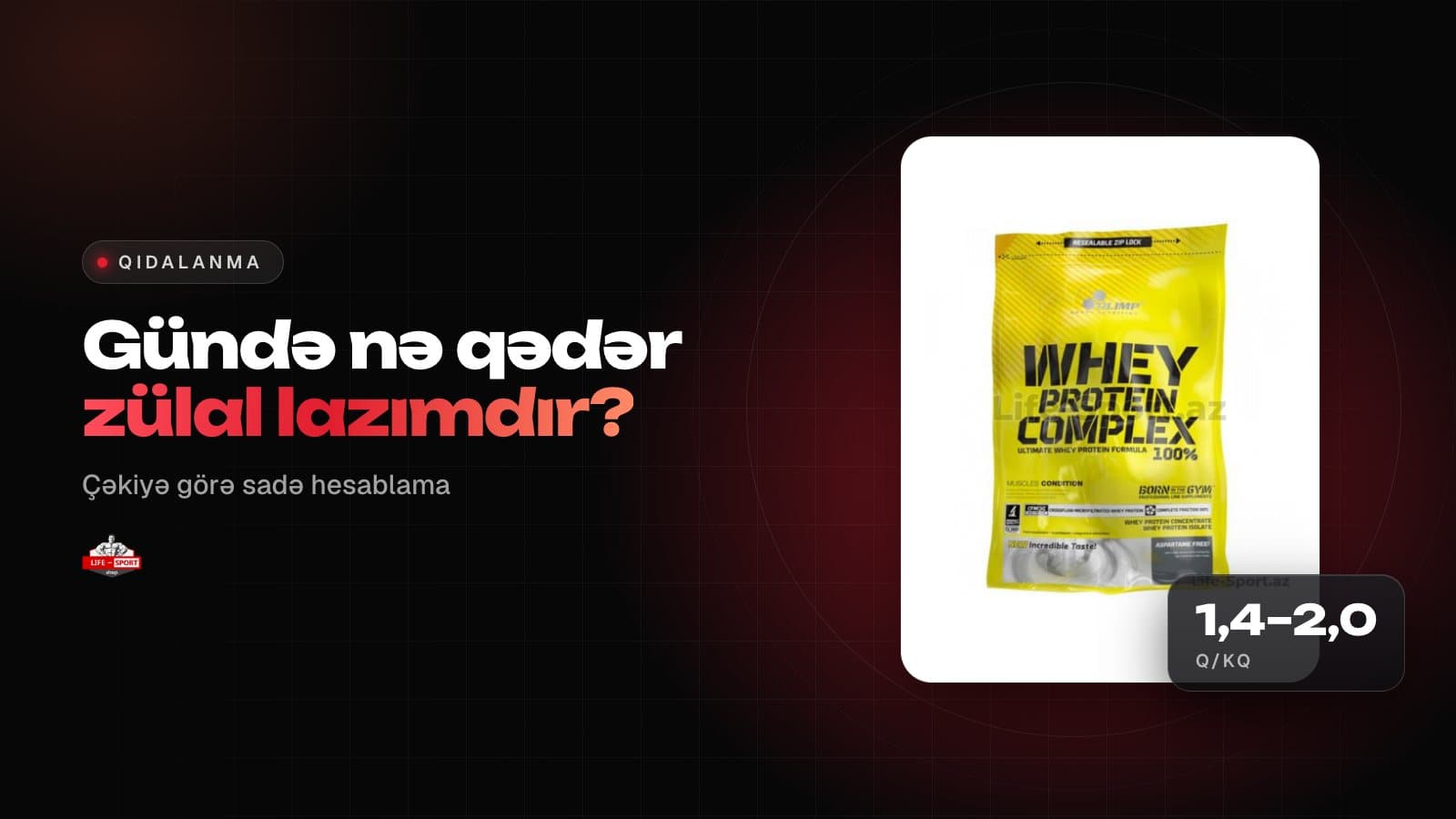 Gündə nə qədər zülal lazımdır? Çəkiyə görə sadə hesablama